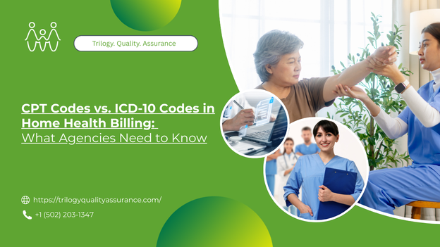 CPT Codes vs. ICD-10 Codes in Home Health Billing